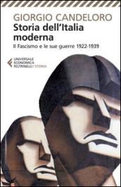 Storia dell'Italia moderna. 9.Il fascismo e le sue guerre (1922-1939)