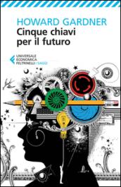 Cinque chiavi per il futuro