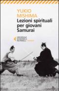 Lezioni spirituali per giovani Samurai e altri scritti