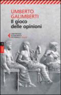 Opere: Il gioco delle opinioni