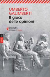 Opere: Il gioco delle opinioni