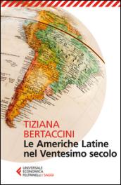 Le Americhe latine nel ventesimo secolo