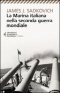 La Marina italiana nella seconda guerra mondiale