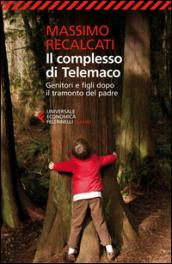 Il complesso di Telemaco: Genitori e figli dopo il tramonto del padre