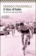 Il Giro d'Italia: Dai pionieri agli anni d'oro