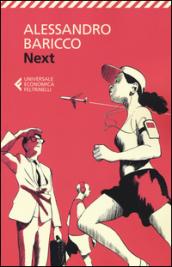 Next. Piccolo libro sulla globalizzazione e sul mondo che verrà