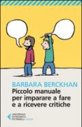 Piccolo manuale per imparare a fare e ricevere critiche