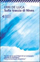 Sulla traccia di Nives