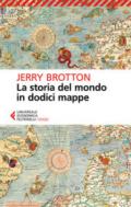 La storia del mondo in dodici mappe