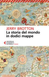 La storia del mondo in dodici mappe