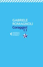 Coraggio!