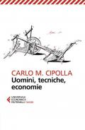 Uomini, tecniche, economie