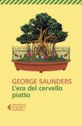 L' era del cervello piatto