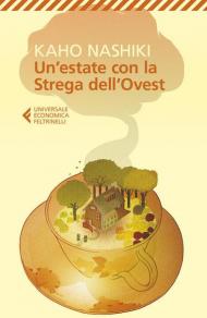 Un' estate con la strega dell'Ovest