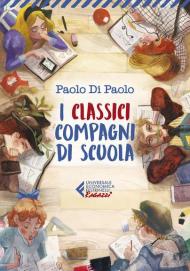 I classici compagni di scuola