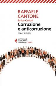 Corruzione e anticorruzione. Dieci lezioni