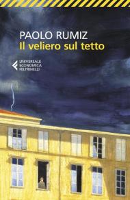 Veliero sul tetto. Appunti per una clausura (Il)