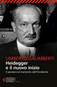 Heidegger e il nuovo inizio. Il pensiero al tramonto dell’Occidente