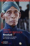 Revolusi. L'Indonesia e la nascita del mondo moderno