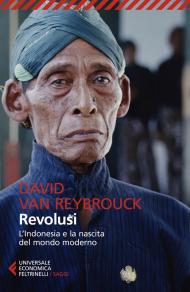 Revolusi. L'Indonesia e la nascita del mondo moderno