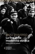 La fine della modernità ebraica. Dalla critica al potere