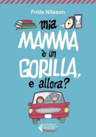 Mamma è un gorilla, e allora?