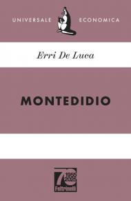 Montedidio. Ediz. 70° anniversario