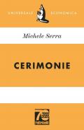 Cerimonie. Ediz. 70° anniversario