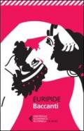 Le baccanti. Testo greco a fronte