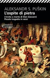 L'ospite di pietra: L'Invito A Morte Di Don Giovanni - Piccola Tragedia In Versi