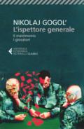 L'ispettore generale-Il matrimonio-I giocatori