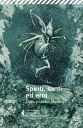 Spiriti, santi ed eroi