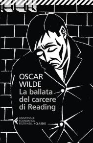 La ballata del carcere di Reading. Testo inglese a fronte