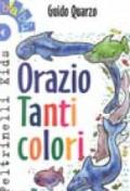 Orazio tanti colori