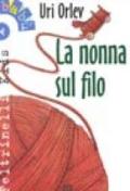 La nonna sul filo