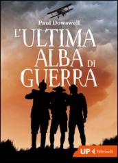 L'ultima alba di guerra