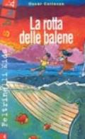 La rotta delle balene