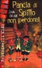 Pancia di spillo non perdona!