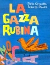 La gazza rubinia