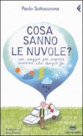 Cosa sanno le nuvole? Un viaggio per scroprire insieme che tempo fa