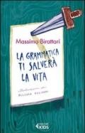 La grammatica ti salverà la vita