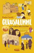 Gerusalemme. La storia dell'altro