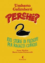 Perché? 100 storie di filosofi per ragazzi curiosi