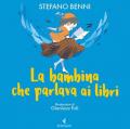 Bambina che parlava ai libri (La)