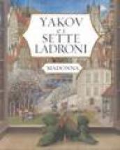 Yakov e i sette ladroni