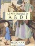 Le avventure di Abdi. Ediz. illustrata