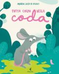 Tutta colpa della coda