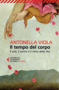 Il tempo del corpo. Il sole, il sonno e il ritmo della vita