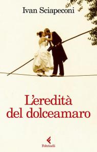 L'eredità del dolceamaro