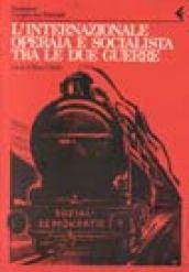 Annali della Fondazione Giangiacomo Feltrinelli (1983-1984). L'Internazionale operaia e socialista tra le due guerre